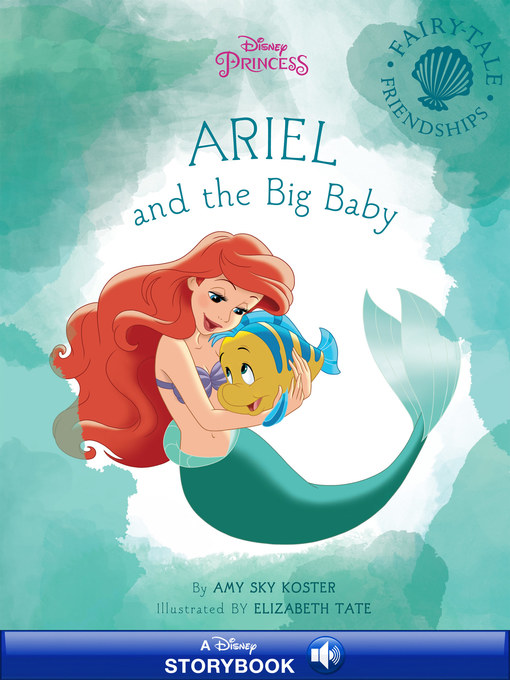 Disney Books创作的Ariel and the Big Baby作品的详细信息 - 可供借阅